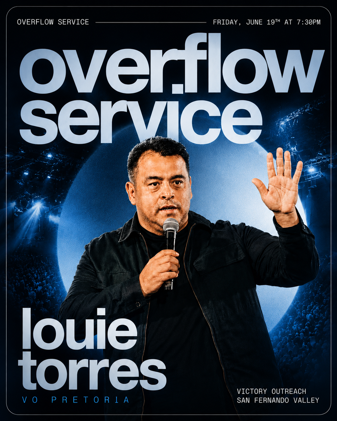 SPECIAL SPEAKER: PASTOR LOUIE TORRES